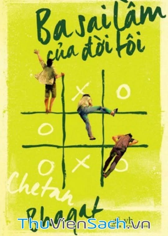 Ba Sai Lầm Của Đời Tôi