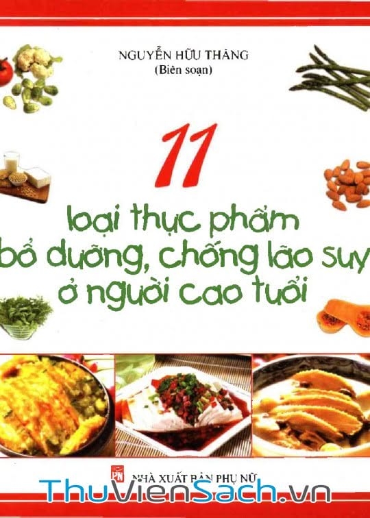 11 Loại Thực Phẩm Bổ Dưỡng Chống Lão Suy Ở Người Cao Tuổi