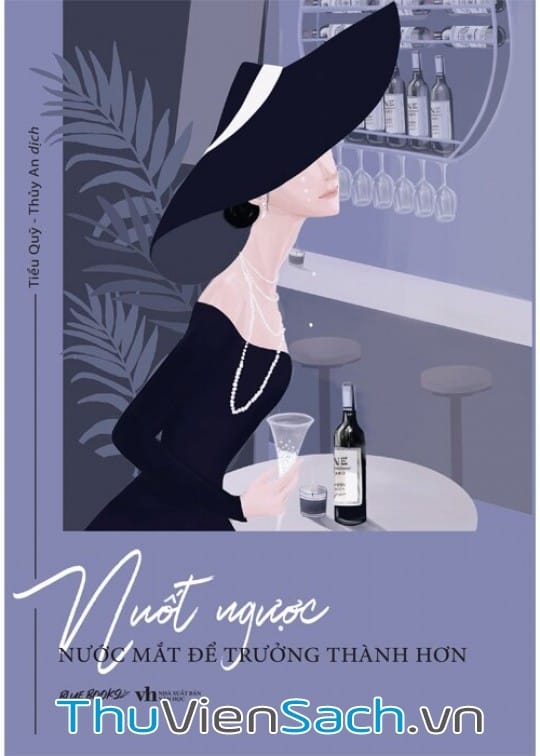 Nuốt Ngược Nước Mắt Để Trưởng Thành Hơn