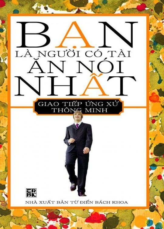 Bạn Là Người Có Tài Ăn Nói Nhất
