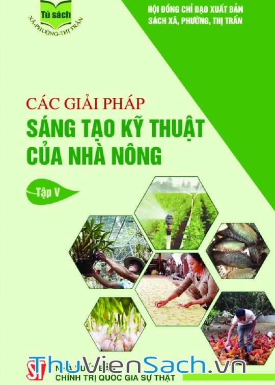 Các Giải Pháp Sáng Tạo Kỹ Thuật Của Nhà Nông - Tập 5