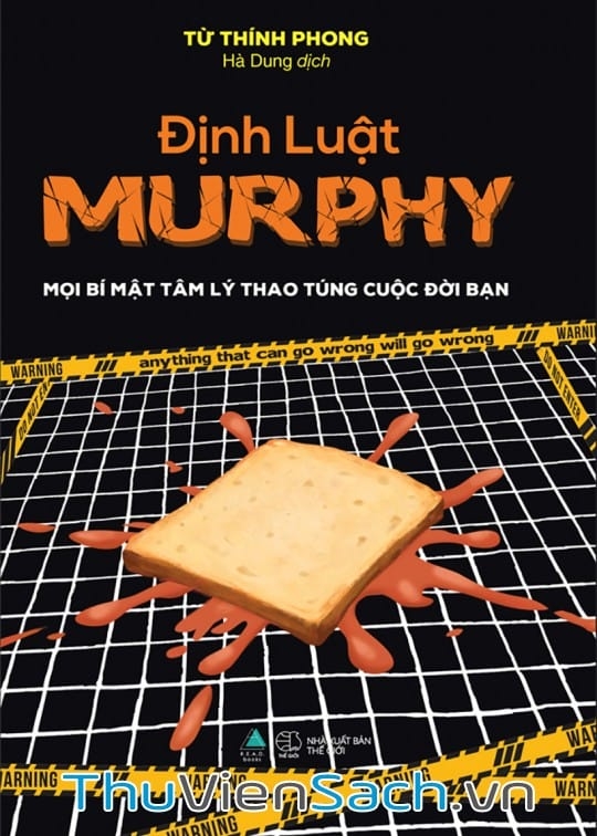 Định Luật Murphy - Mọi Bí Mật Tâm Lý Thao Túng Cuộc Đời Bạn