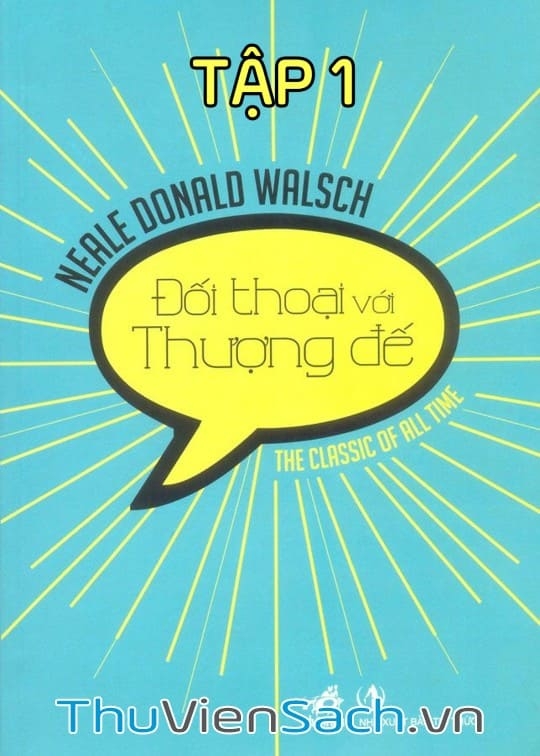 Đối Thoại Với Thượng Đế - Tập 1