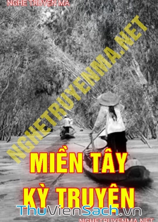 Miền Tây Kỳ Truyện