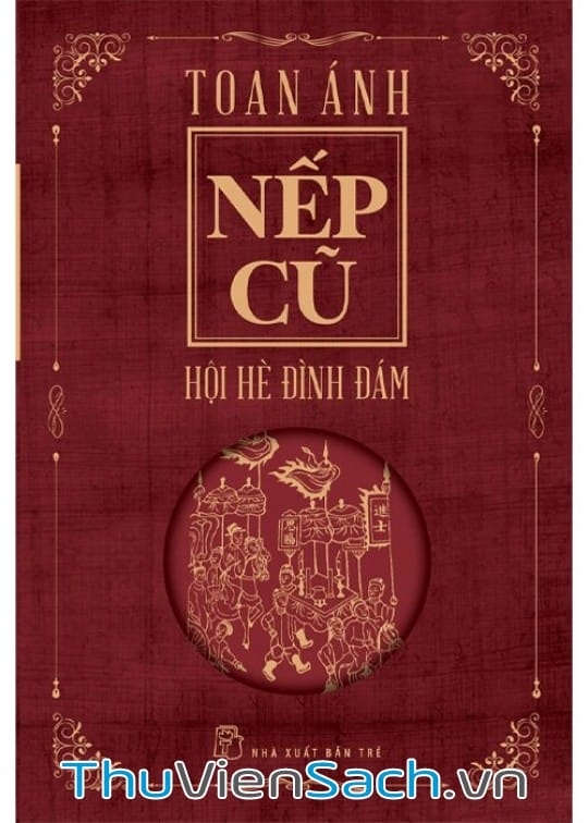 Nếp Cũ, Hội Hè Đình Đám