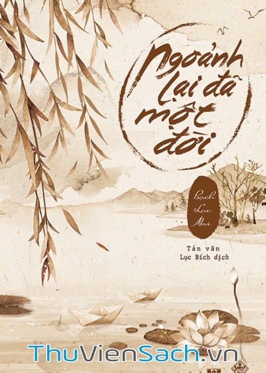 Ngoảnh Lại Đã Một Đời