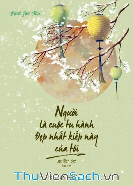 Người Là Cuộc Tu Hành Đẹp Nhất Kiếp Này Của Tôi