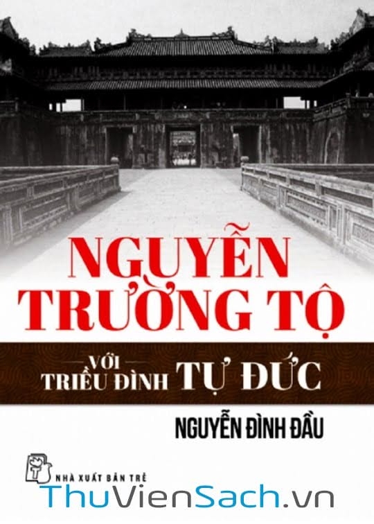 Nguyễn Trường Tộ Với Triều Đình Tự Đức
