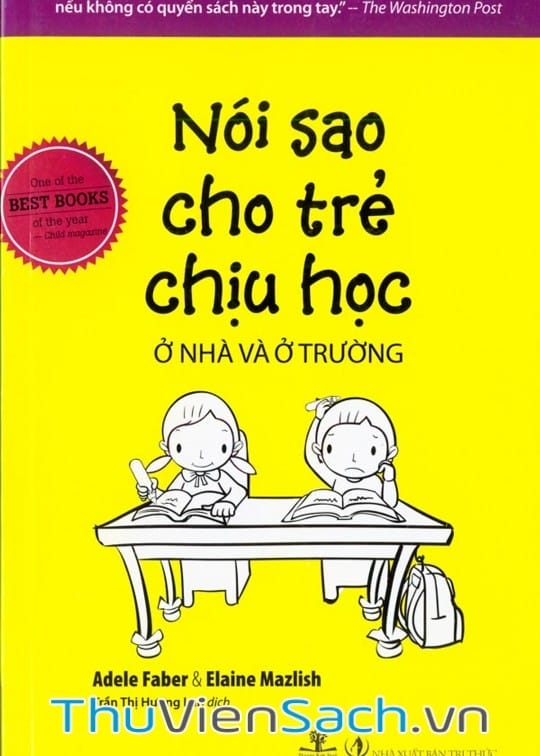 Nói Sao Cho Trẻ Chịu Học Ở Nhà Và Ở Trường