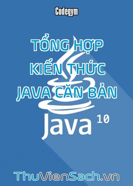 Tổng Hợp Kiến Thức Java Căn Bản