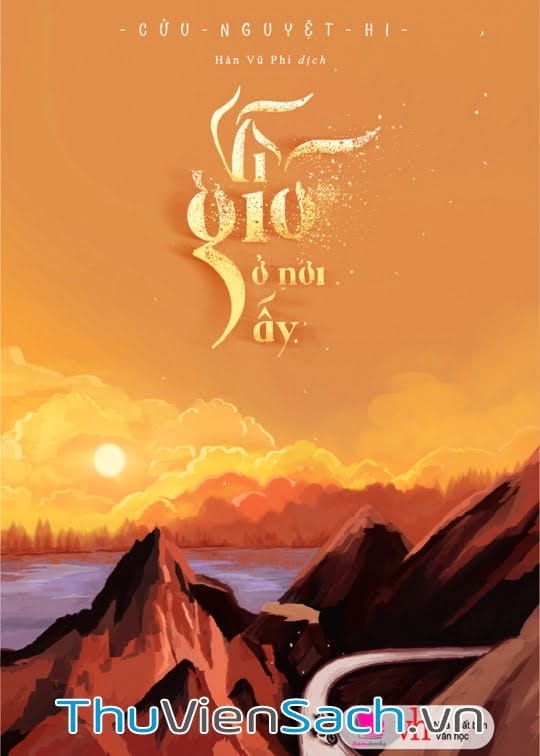 Vì Gió Ở Nơi Ấy